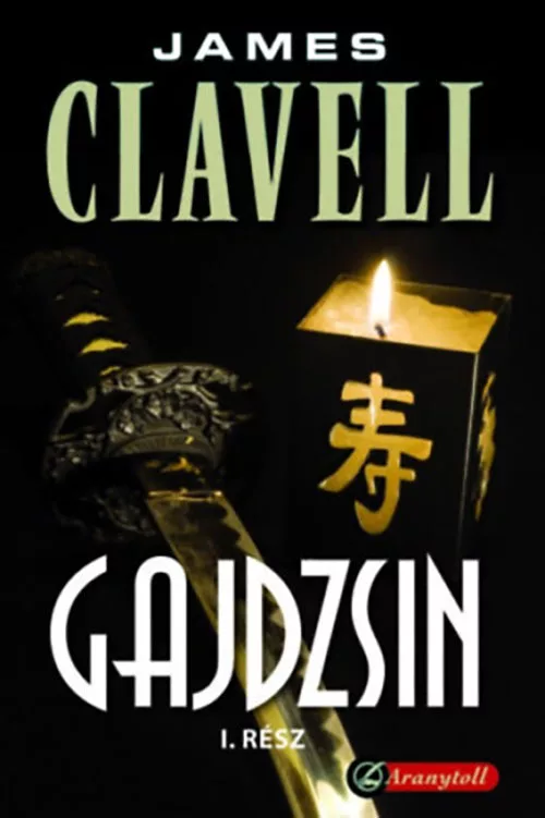 James-Clavell—Sógun;-Gajdzsin-